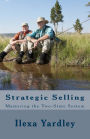 Strategic Selling: Mastering the Two-State System
