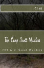 The Camp Scott Murders: The 1977 Girl Scout Murders