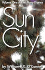 Sun City: Volume One of The Naso Diaries