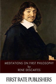 Title: Meditations on First Philosophy, Author: René Descartes