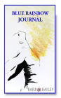 Blue Rainbow Journal
