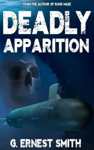 Title: Deadly Apparition, Author: G. Ernest Smith