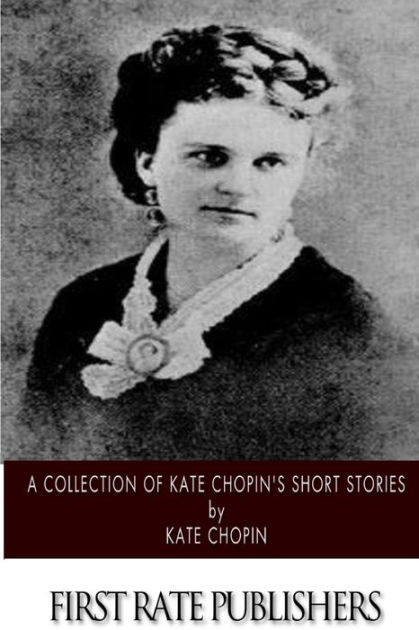 work cited page for kate chopin the storm In the short story the storm by kate chopin, the two main characters works cited bloom, harold introduction modern critical views: kate chopin ed. work cited page for kate chopin the storm In the short story the storm by kate chopin, the two main characters works cited bloom, harold introduction modern critical views: kate chopin ed.