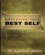 Deploying Your Best Self