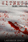 Witness: Crime Thriller