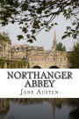 Northanger Abbey: The World of Jane Austen