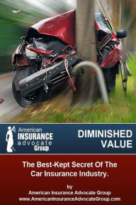Title: Diminished Value?The Best-Kept Secret Of The Car Insurance Industry, Author: Christian Vazquez