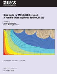 User Guide for MODPATH Version 6-A Particle-Tracking Model for MODFLOW