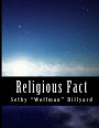Religious Fact: The Ultimate Reference For Every Faith