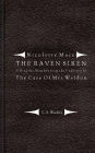Filling the Afterlife from the Underworld: The Case of Mrs. Weldon: From the case files of the Raven Siren
