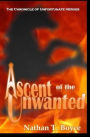 Ascent of the Unwanted