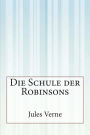 Die Schule der Robinsons