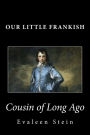 Our Little Frankish Cousin of Long Ago