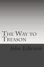 The Way to Treason: The Treason Trilogy: Book 1