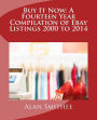 Buy It Now: A Fourteen Year Compilation of Ebay Listings 2000 to 2014