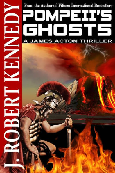 Pompeii's Ghosts: A James Acton Thriller Book #9