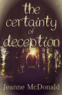 The Certainty of Deception