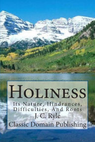Title: Holiness, Author: Classic Domain Publishing