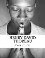 Title: Henry David Thoreau, Collection, Author: Henry David Thoreau