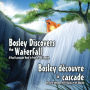 Bosley Discovers the Waterfall - A Dual-Language Book in French and English: Bosley decouvre la cascade