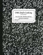 OMG Dad's Cooking: Your Everyday Healthy and Easy Recipes Cookbook