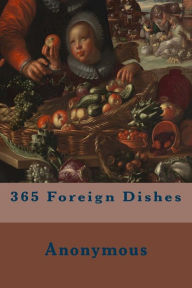Title: 365 Foreign Dishes, Author: Anonymous