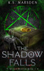 The Shadow Falls