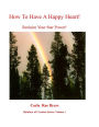 How To Have a Happy Heart: Reclaim Your Star Power