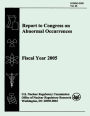 Report to Congress on Abnormal Occurrences: Fiscal Year 2005