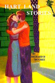 Title: Hart Land Stories, Author: Richard D McGhee