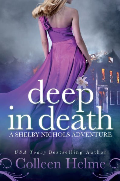 Deep In Death: A Shelby Nichols Adventure