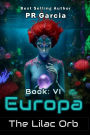 EUROPA: The Lilac Orbs