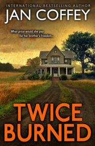 Title: Twice Burned, Author: Jan Coffey