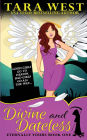 Divine and Dateless