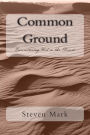 Common Ground: Encountering God in the Desert