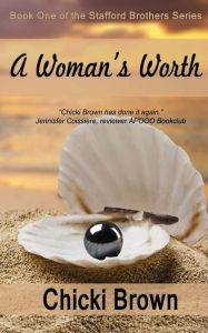 Title: A Woman's Worth, Author: Chicki Brown