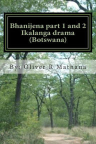 Title: Bhanijena part 1 and 2, Author: Mr Oliver R Mathana