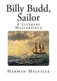 Billy Budd, Sailor: A Literary Masterpiece