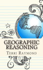 Geographic Reasoning: (Seventh Grade Social Science Lesson, Activities, Discussion Questions and Quizzes)