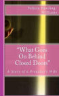 What Goes on behind Closed Doors second edition:
