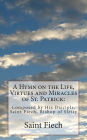 A Hymn on the Life, Virtues and Miracles of St. Patrick: : Composed by His Disciple, Saint Fiech, Bishop of Sletty