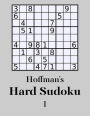 Hoffman's Hard Sudoku 1: 250 Challenging Puzzles