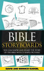 Bible StoryBoards: You Can Know and Share the Story of the Bible with 15 Simple Pictures