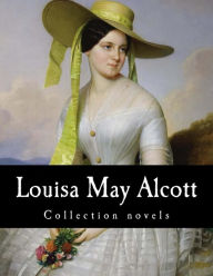 Louisa May Alcott, Collection novels