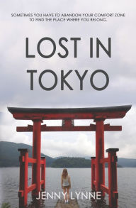 Title: Lost in Tokyo, Author: Jenny Lynne