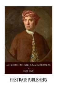 Title: An Enquiry Concerning Human Understanding, Author: David Hume