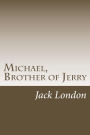 Michael, Brother of Jerry