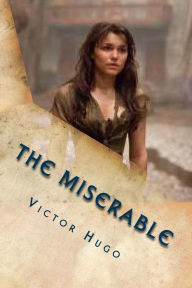 Title: The miserable: Tome II, Cosette, Author: Victor Hugo