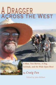 Title: A Dragger Across the West, Author: Craig Fox