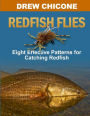 Redfish Flies: Eight Effective Patterns for Catching Redfish